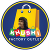 Khushi Factory Outlet